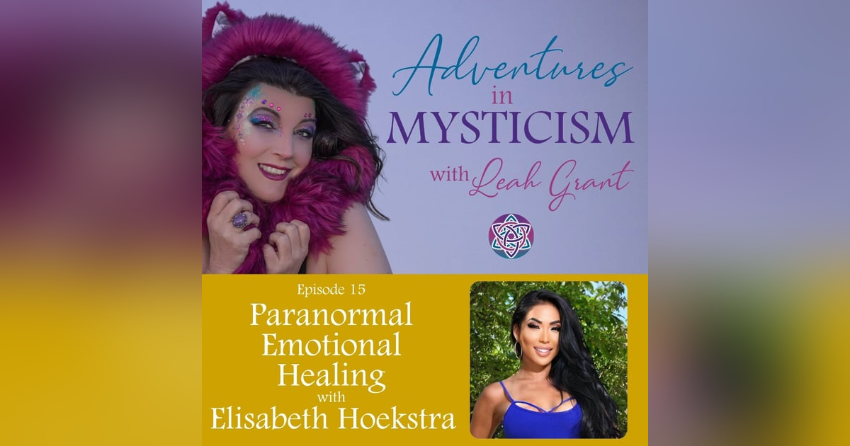 Paranormal Emotional Healing - Elisabeth Hoekstra Paranormal Emotional Healing - Elisabeth Hoekstra