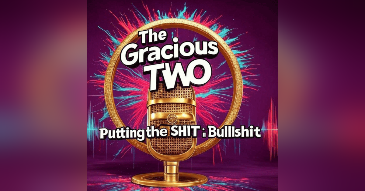 The Gracious Two - LIVE Show 094 - Chad Taylor The Gracious Two - LIVE Show 094 - Chad Taylor