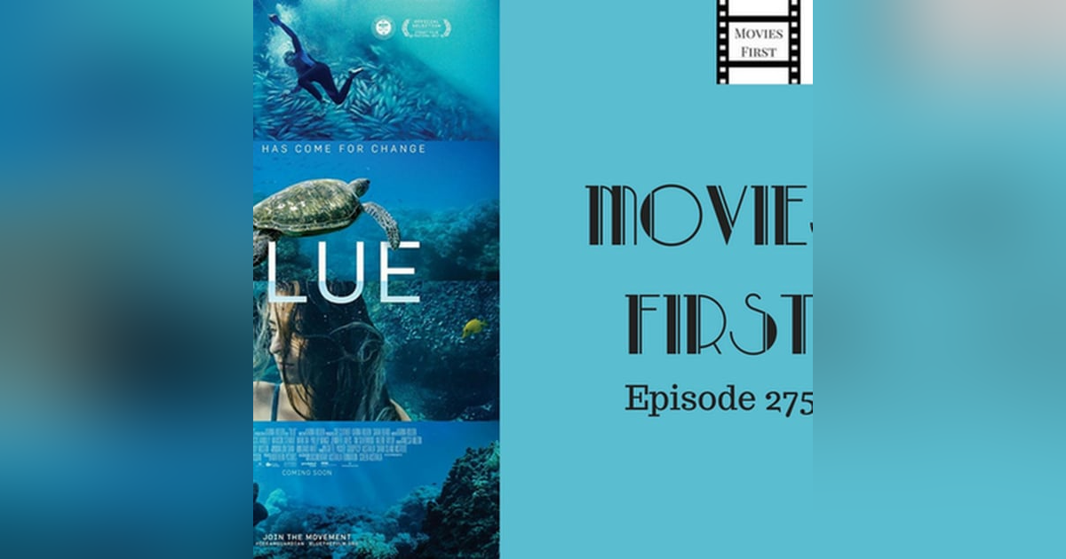 275: Blue - Movies First with Alex First & Chris Coleman 275: Blue - Movies First with Alex First & Chris Coleman