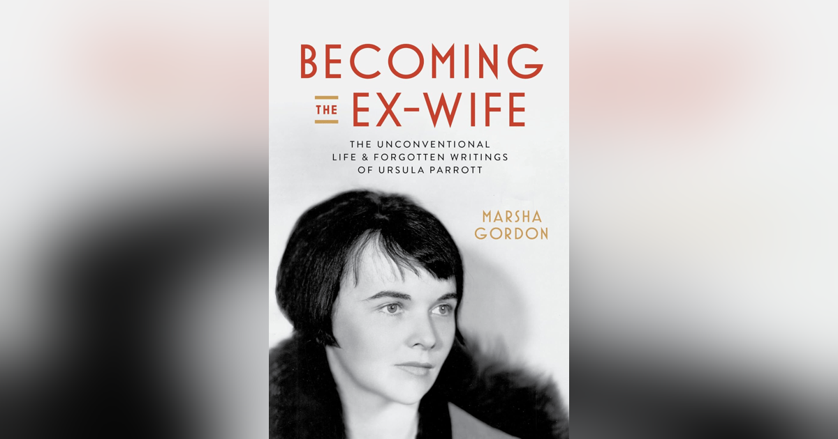 549 Forgotten Women of Literature 7 - Ursula Parrott (with Marsha Gordon) 549 Forgotten Women of Literature 7 - Ursula Parrott (with Marsha Gordon)