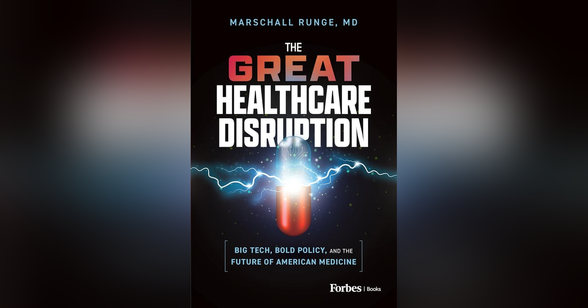 Ep: 1767 Marshall Runge MD -The Great Healthcare Disruption Ep: 1767 Marshall Runge MD -The Great Healthcare Disruption