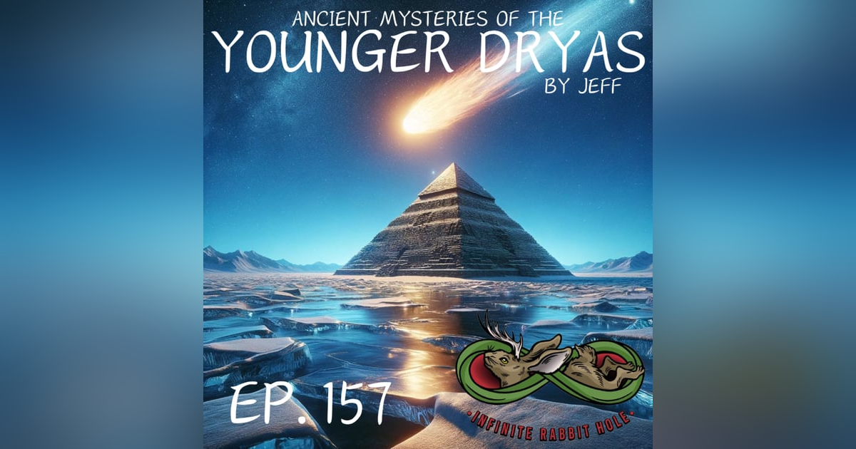 157. The Younger Dryas Impact Hypothesis 157. The Younger Dryas Impact Hypothesis