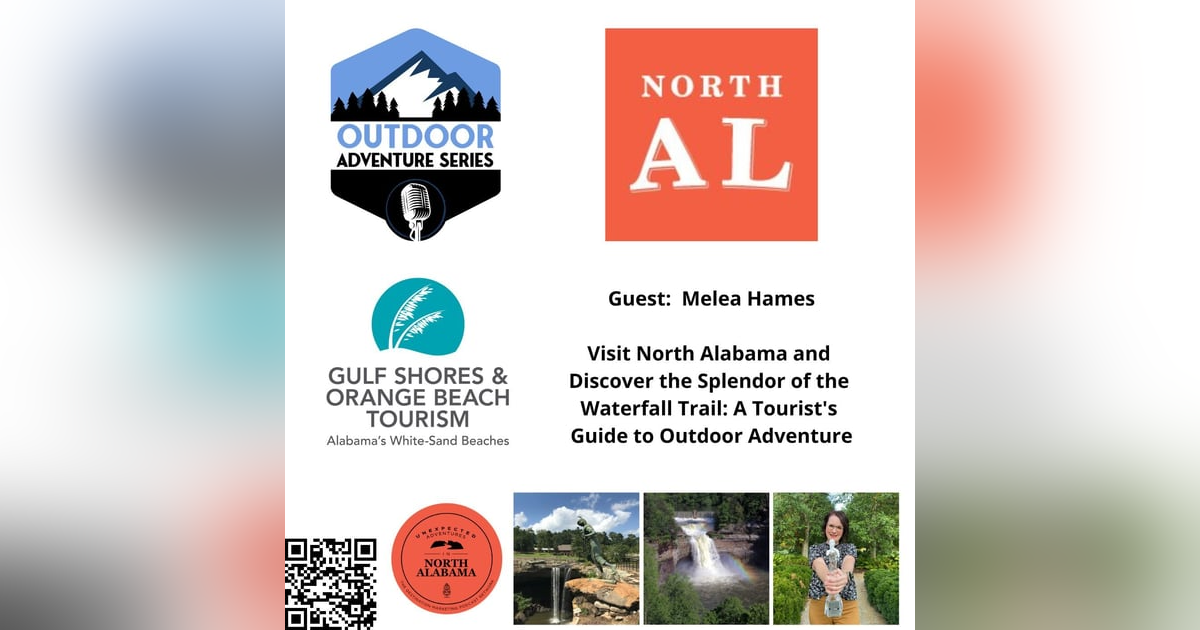 Melea Hames - Visit North Alabama and  Discover the Splendor of the Waterfall Trail: A Tourist's Guide to Outdoor Adventure Melea Hames - Visit North Alabama and  Discover the Splendor of the Waterfall Trail: A Tourist's Guide to Outdoor Adventure