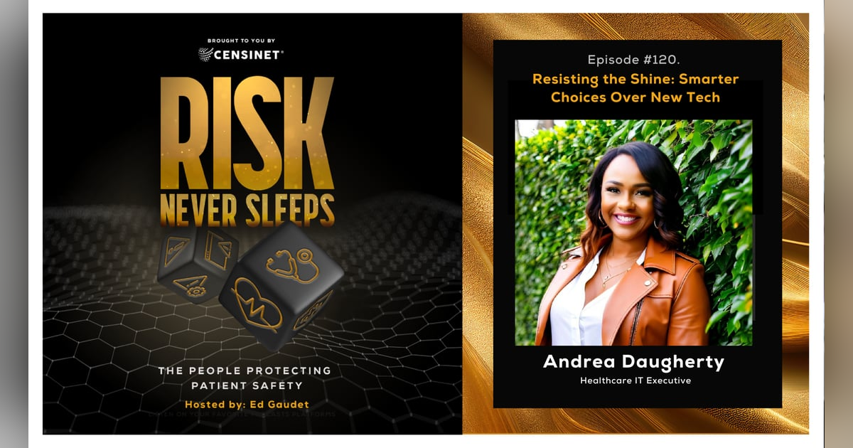 Episode #120. Resisting the Shine: Smarter Choices Over New Tech, with Andrea Daugherty, former Head of Digital Healthcare at SHI Episode #120. Resisting the Shine: Smarter Choices Over New Tech, with Andrea Daugherty, former Head of Digital Healthcare at SHI