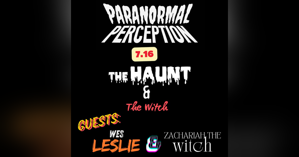 7.16 - The Haunt & The Witch 7.16 - The Haunt & The Witch