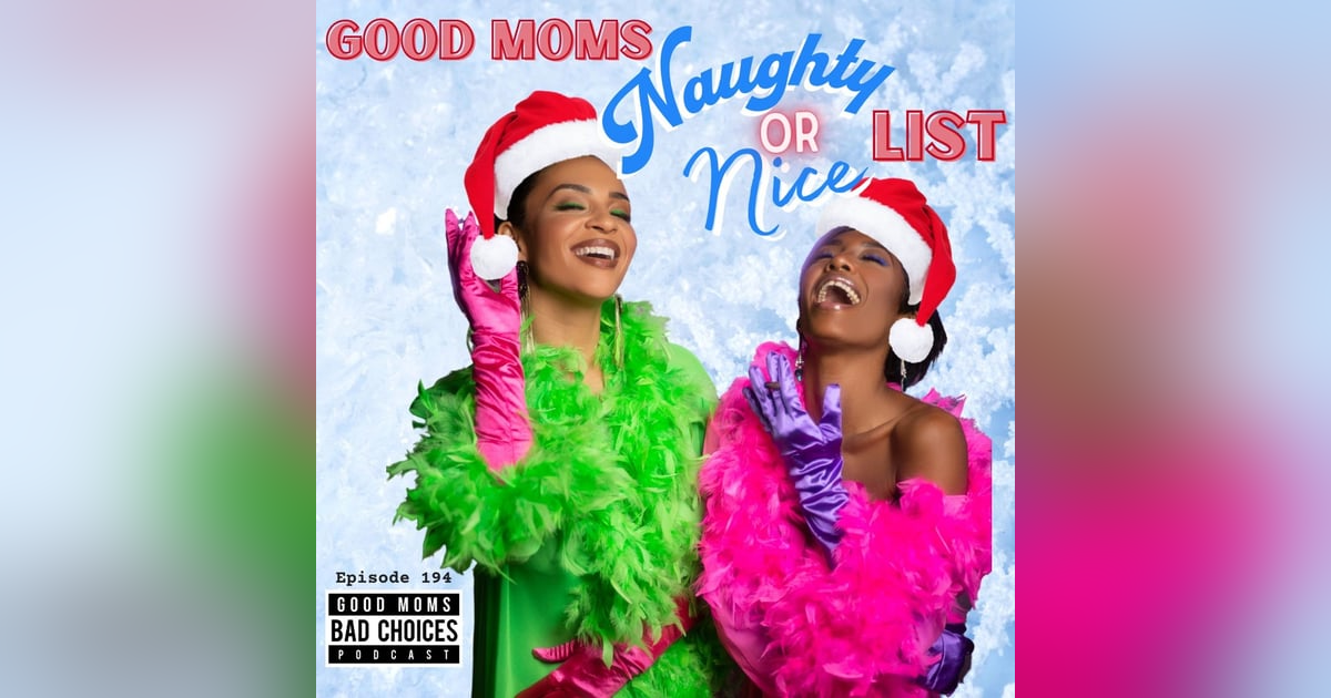 Good Moms Naughty Or Nice List Good Moms Naughty Or Nice List