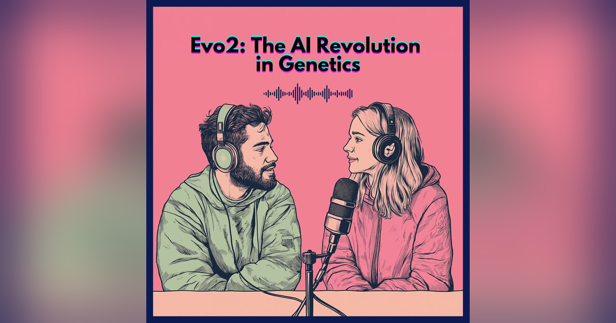 #54.Evo2: The AI Revolution in Genetics #54.Evo2: The AI Revolution in Genetics