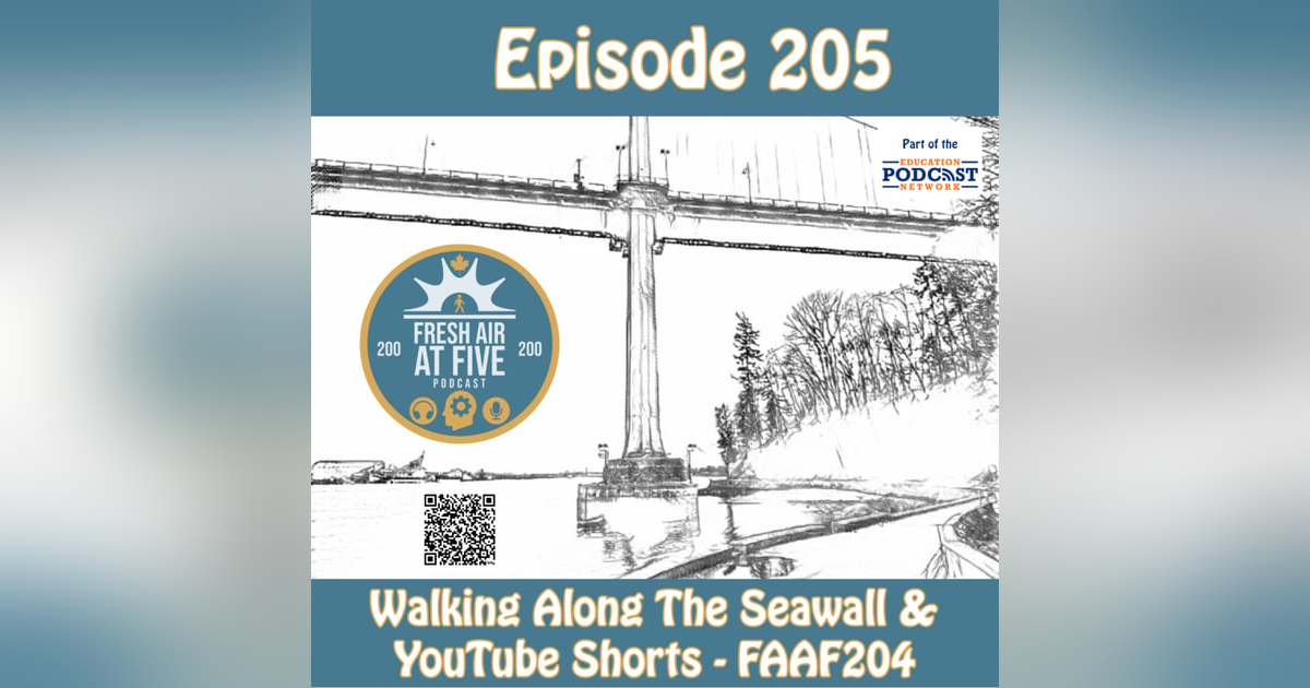 Walking Along The Seawall & YouTube Shorts - FAAF204 Walking Along The Seawall & YouTube Shorts - FAAF204