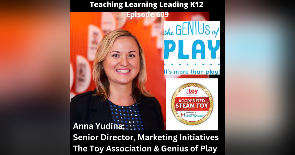 Anna Yudina: Senior Director, Marketing Initiatives - The Toy Association & Genius of Play - 609 Anna Yudina: Senior Director, Marketing Initiatives - The Toy Association & Genius of Play - 609