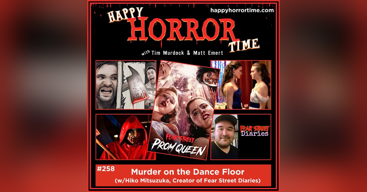 Ep 258: Murder on the Dance Floor (w/Hiko Mitsuzuka, Creator of Fear Street Diaries) Ep 258: Murder on the Dance Floor (w/Hiko Mitsuzuka, Creator of Fear Street Diaries)