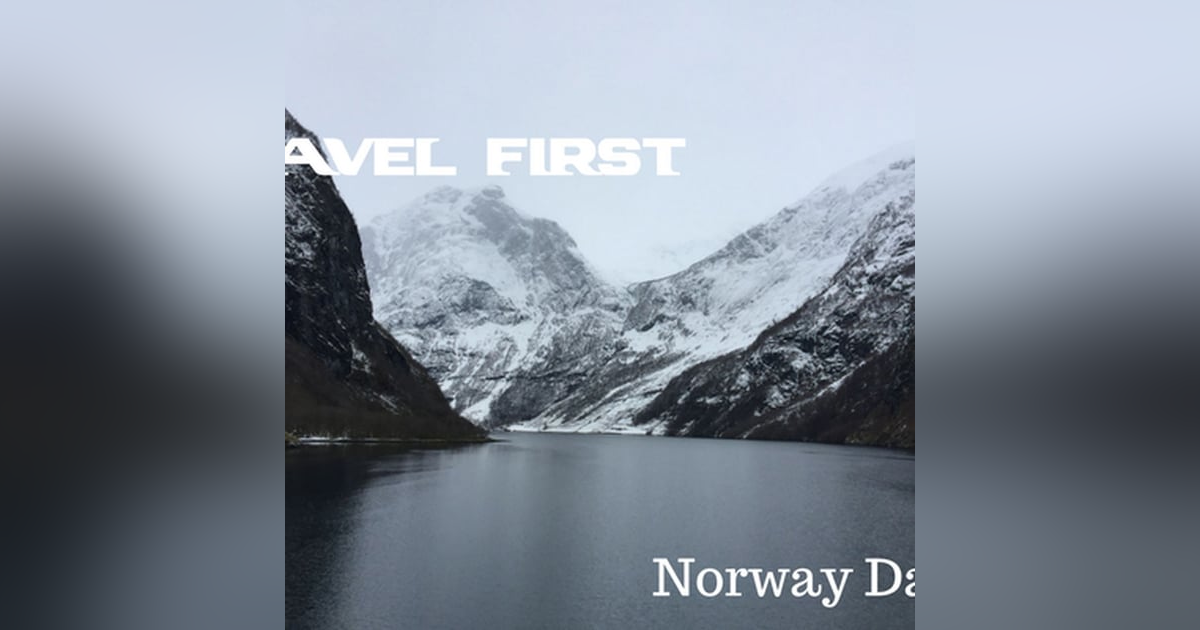 50: Norway Day 5 - The Naeroyfjord & Bergen 50: Norway Day 5 - The Naeroyfjord & Bergen