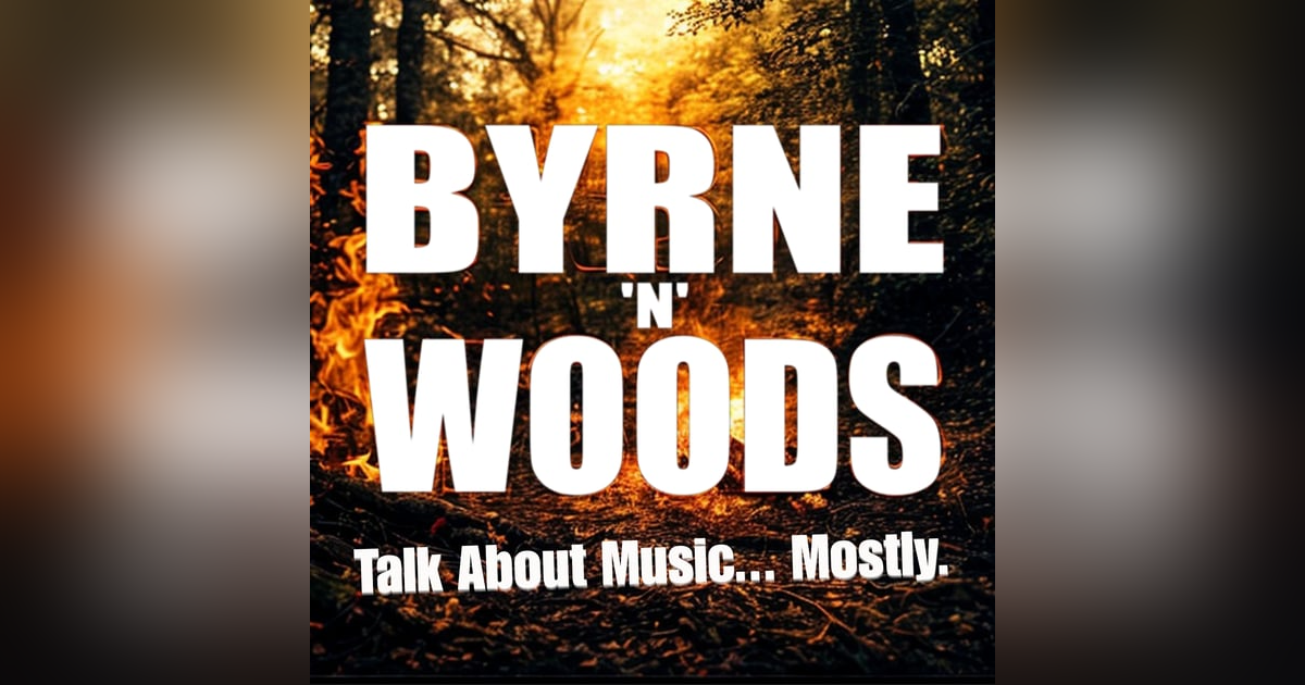 Byrne 'n Woods First Episode Byrne 'n Woods First Episode