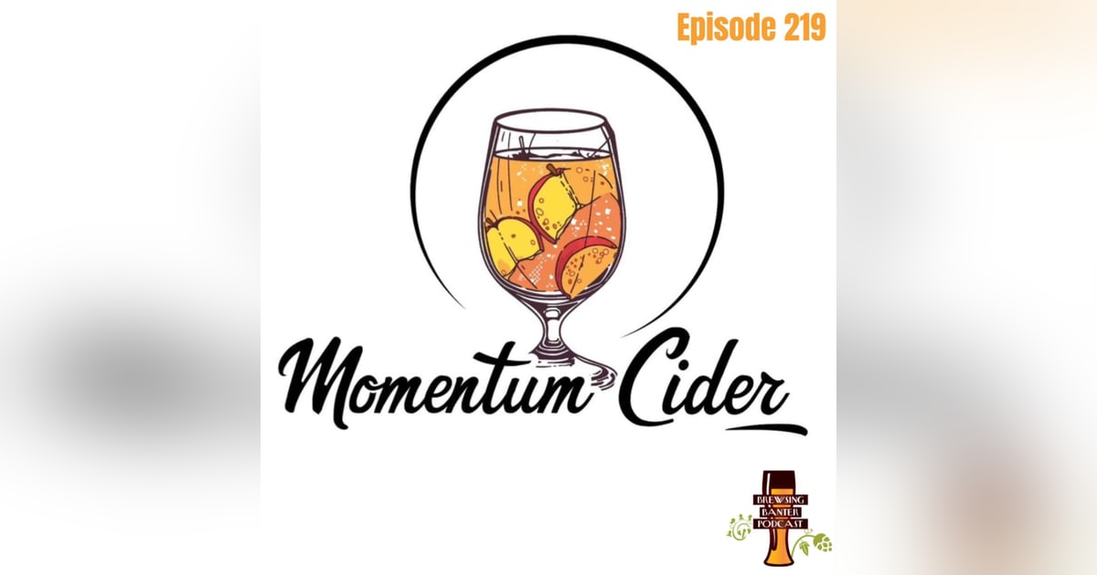 BBP 219 - Momentum Cider BBP 219 - Momentum Cider