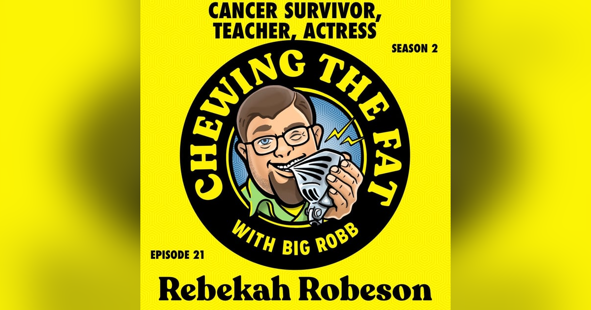 Rebekah Robeson, Cancer Survivor, Teacher, Actress Rebekah Robeson, Cancer Survivor, Teacher, Actress