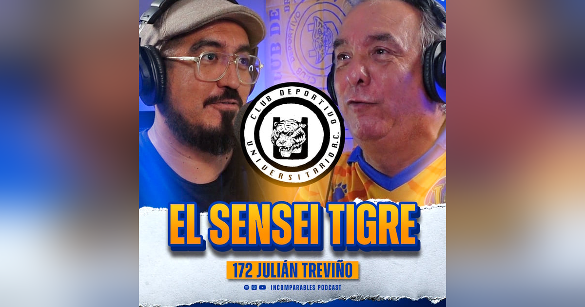 172 | Tigres es de 1967, el ascenso en 1974, Campeonatos de Liga y Copa | Julián Treviño 172 | Tigres es de 1967, el ascenso en 1974, Campeonatos de Liga y Copa | Julián Treviño
