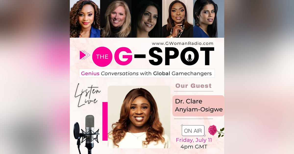 Episode 10: Voice, Visibility and Victory with Guest - Dr. Clare Anyiam-Osigwe Episode 10: Voice, Visibility and Victory with Guest - Dr. Clare Anyiam-Osigwe