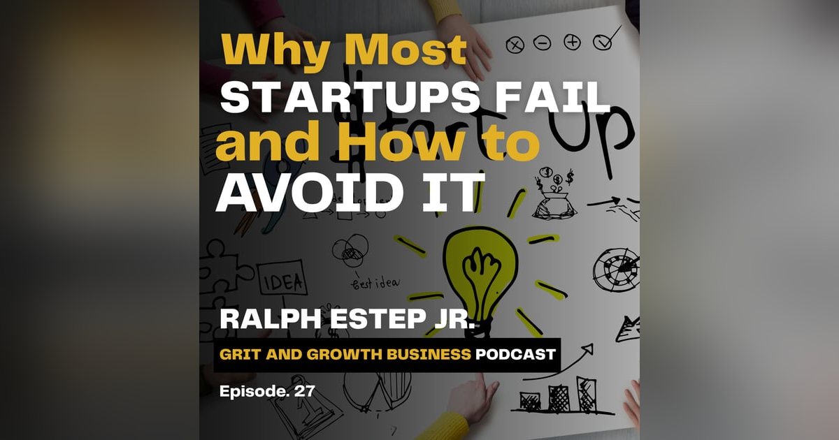 Why Most Startups Fail — and How to Avoid It Why Most Startups Fail — and How to Avoid It