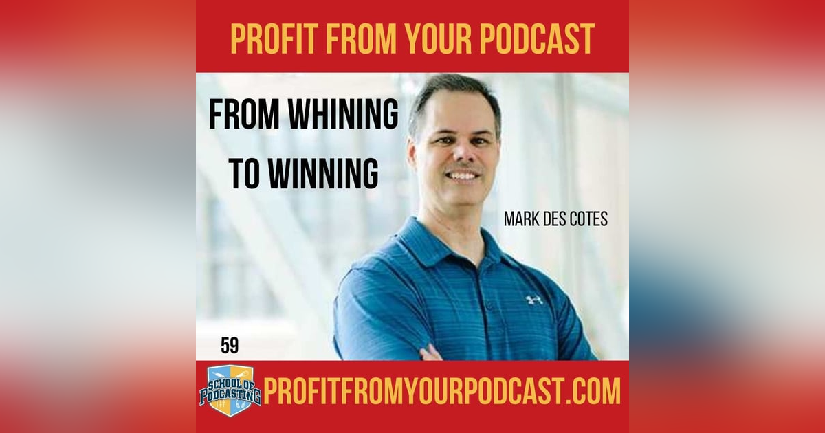 From Whining to Winning - Ask Your Audience to Give Back From Whining to Winning - Ask Your Audience to Give Back