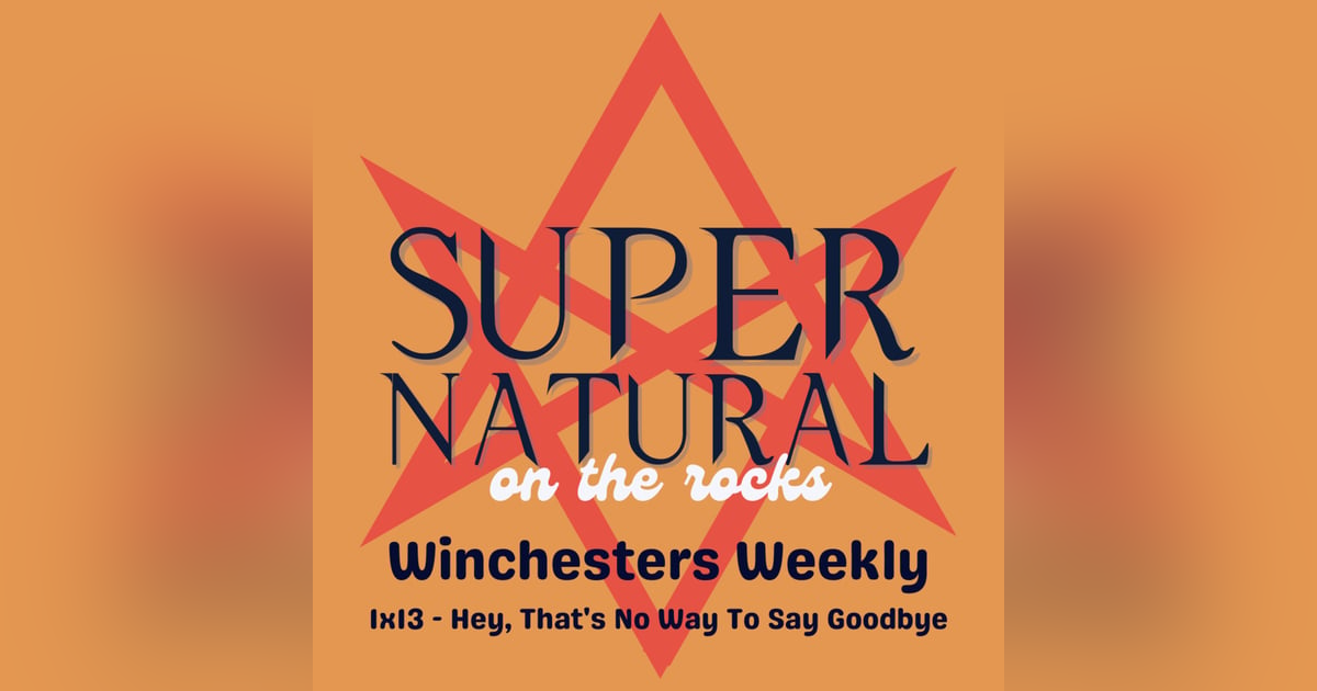 The Winchesters Weekly - 1x13 (Season Finale) The Winchesters Weekly - 1x13 (Season Finale)