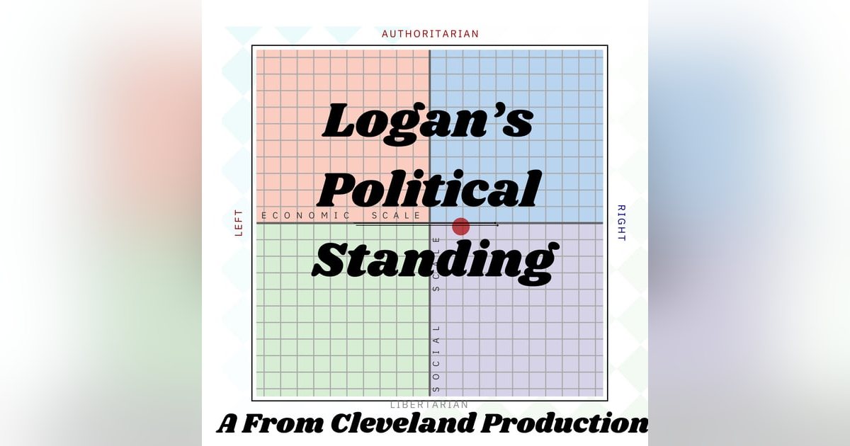 Logan's Political Opinion Logan's Political Opinion