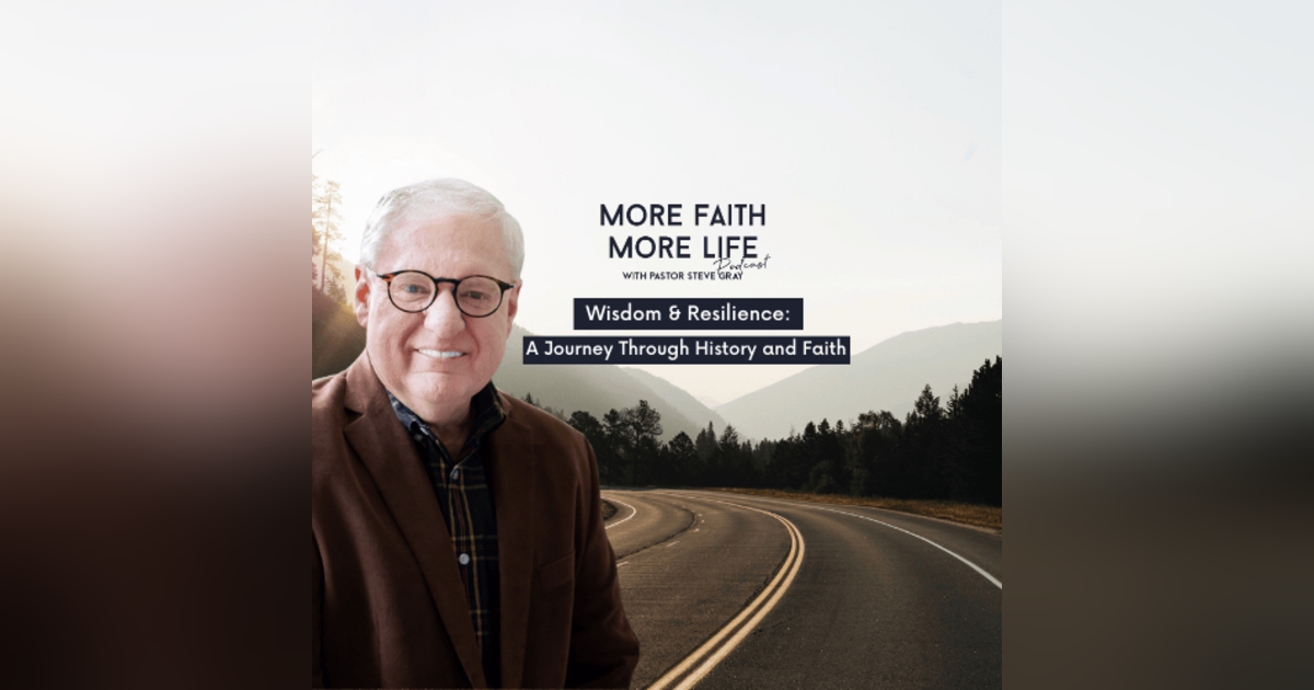 Wisdom and Resilience: A Journey through History and Faith Wisdom and Resilience: A Journey through History and Faith