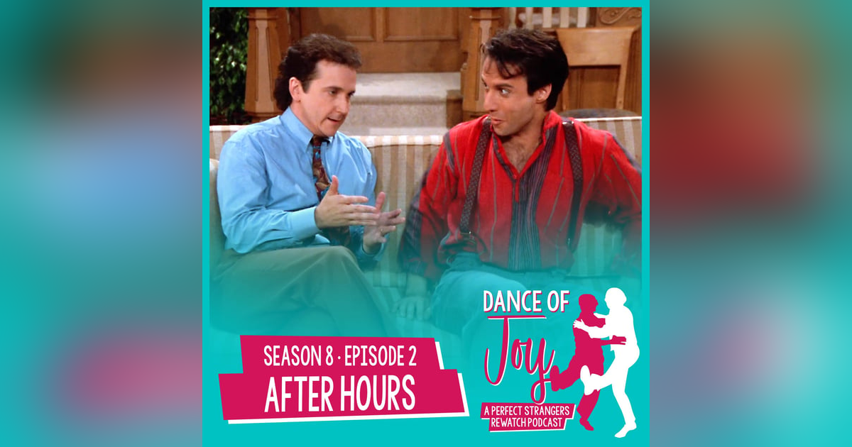 After Hours - Perfect Strangers S8 E2 After Hours - Perfect Strangers S8 E2