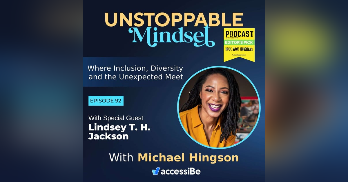 Episode 92 – Unstoppable Creative Force In Motion with Lindsey T. H. Jackson Episode 92 – Unstoppable Creative Force In Motion with Lindsey T. H. Jackson