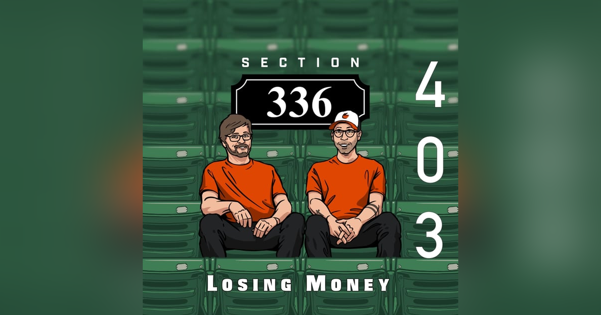 Pod 403 : Losing Money Pod 403 : Losing Money