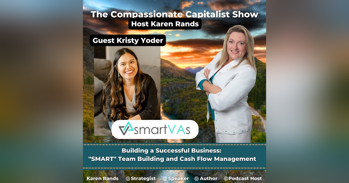 Building a Successful Business: "SMART" Team Building and Cash Flow Management with Kristy Yoder Building a Successful Business: "SMART" Team Building and Cash Flow Management with Kristy Yoder