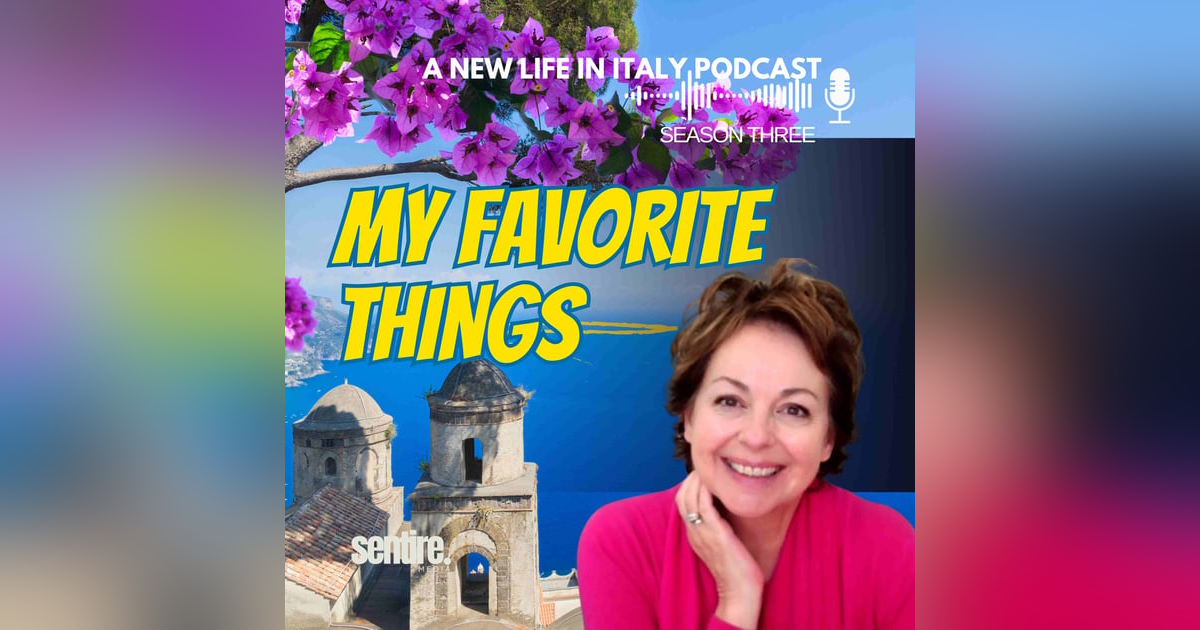 My Favorite Things — Life in Italy Edition My Favorite Things — Life in Italy Edition