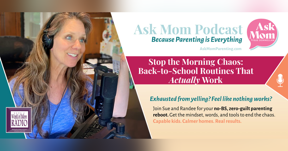 Stop Back to School Chaos on Ask Mom with Sue Donnellan Stop Back to School Chaos on Ask Mom with Sue Donnellan
