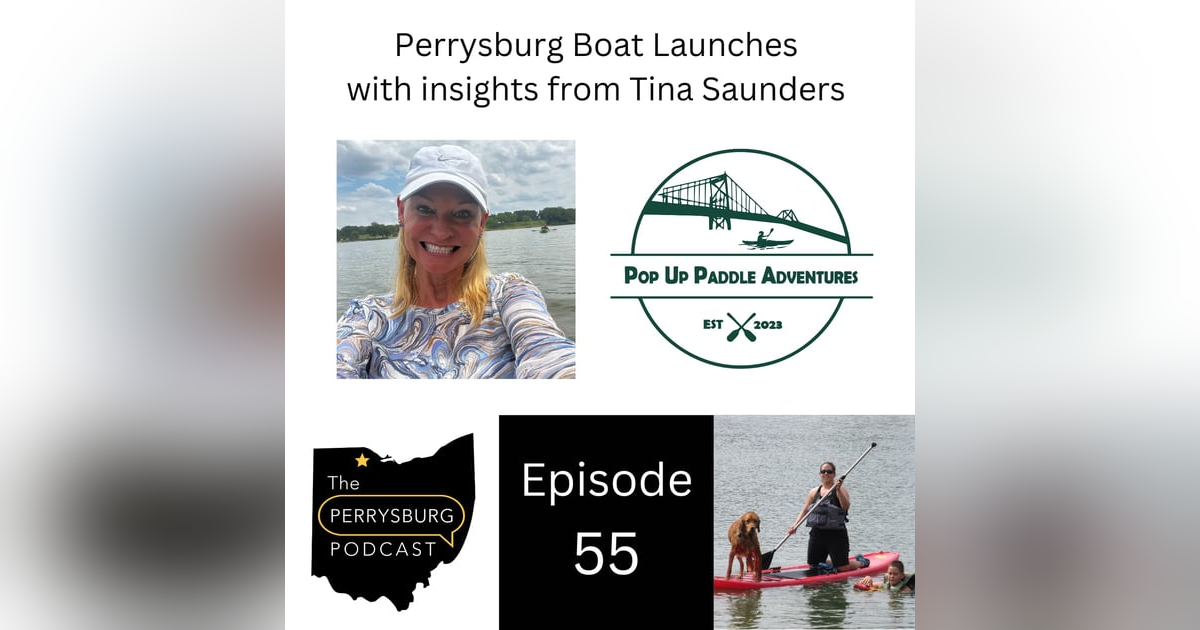 Perrysburg boat launches with insights from Tina Saunders Perrysburg boat launches with insights from Tina Saunders