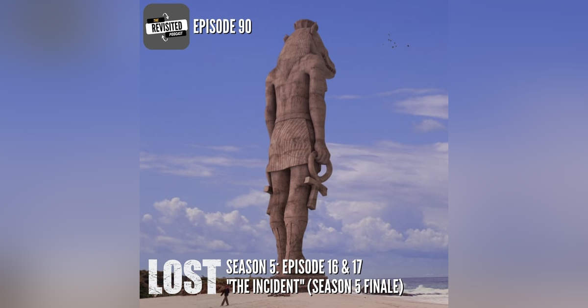 Episode 90: LOST S05E16&17 Episode 90: LOST S05E16&17