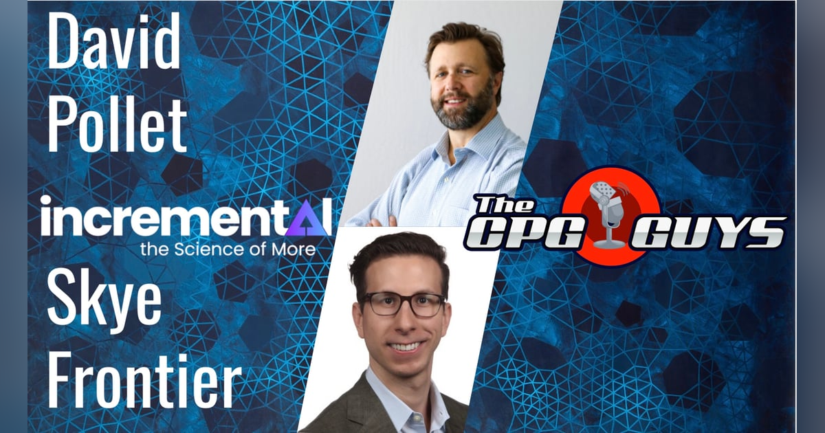 Neutral Retail Media Measurement with Incremental's Dave Pollet and Skye Frontier Neutral Retail Media Measurement with Incremental's Dave Pollet and Skye Frontier