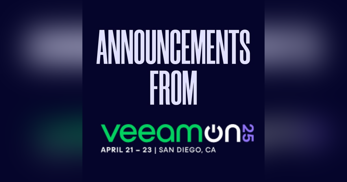Breaking Down the VeeamOn Announcements for Backup Admins Breaking Down the VeeamOn Announcements for Backup Admins