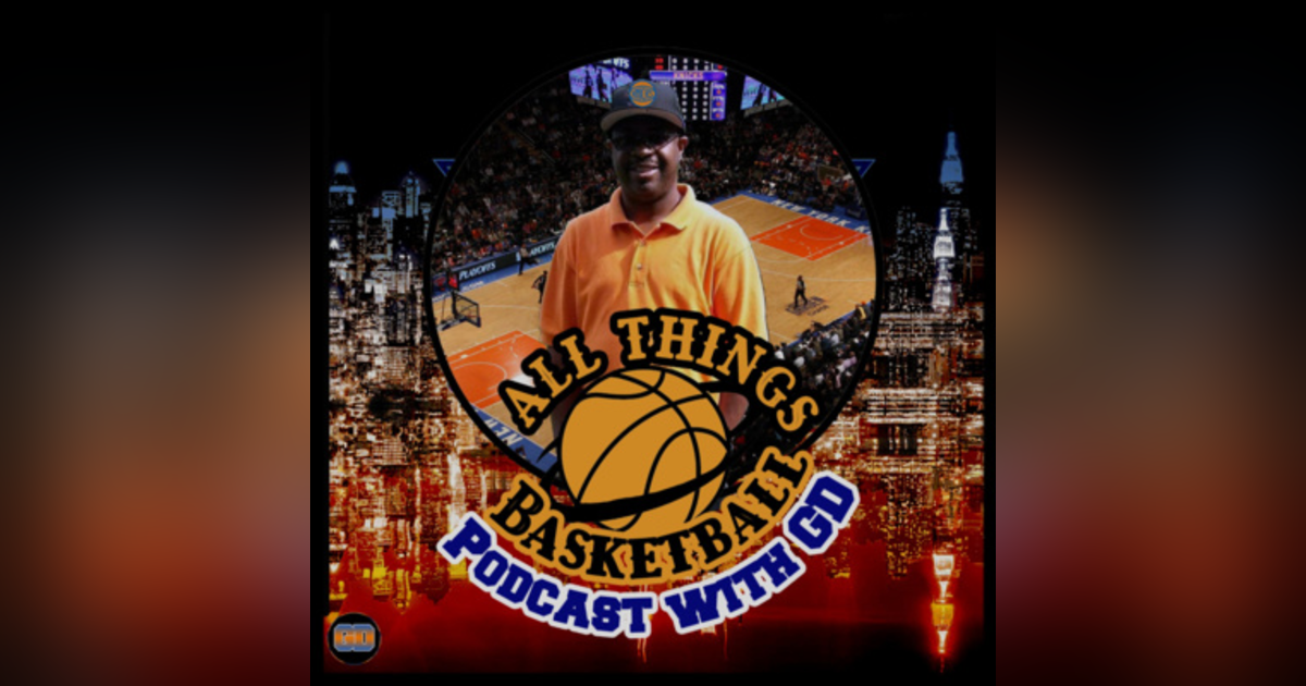 All Things Basketball with GD - Week 20 Review, Part 2 All Things Basketball with GD - Week 20 Review, Part 2