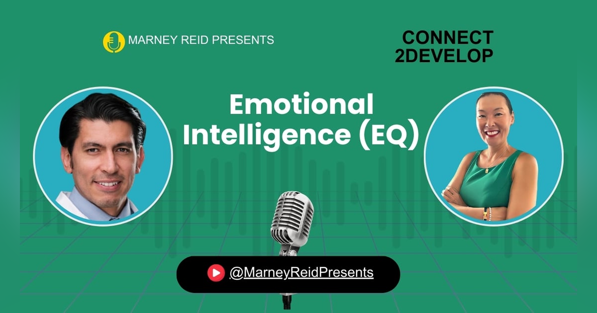 Emotional Intelligence (EQ) - Remaining Calm Under Pressure with Dr. Camilo Molina and Marney Reid Emotional Intelligence (EQ) - Remaining Calm Under Pressure with Dr. Camilo Molina and Marney Reid