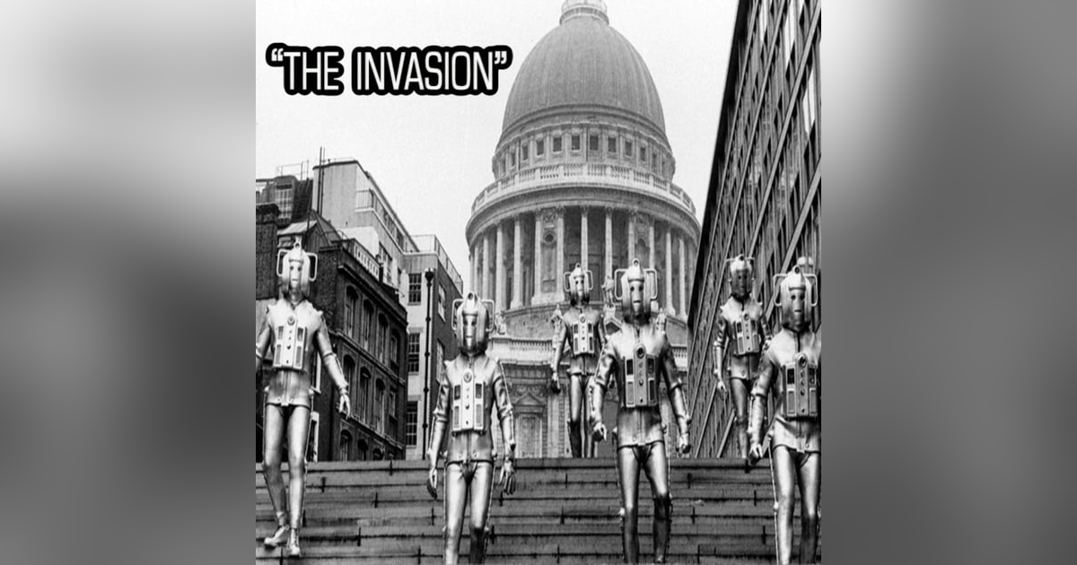 David Whitaker Wouldn't Have Done That - "The Invasion" David Whitaker Wouldn't Have Done That - "The Invasion"