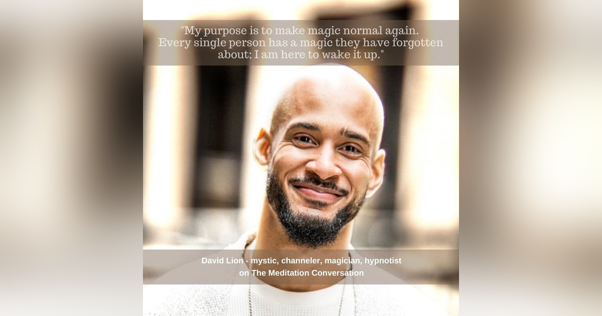 093. The Magic of Spirit - David Lion 093. The Magic of Spirit - David Lion