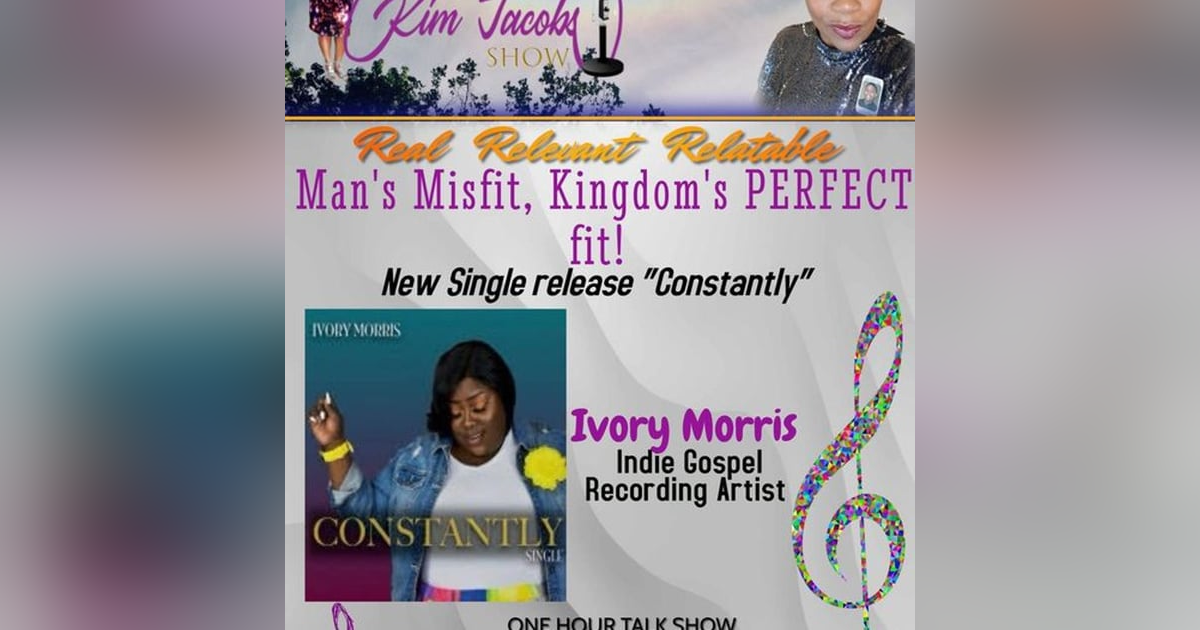 IVORY MORRIS -NEW RELEASE “CONSTANTLY” INTERVIEW IVORY MORRIS -NEW RELEASE “CONSTANTLY” INTERVIEW