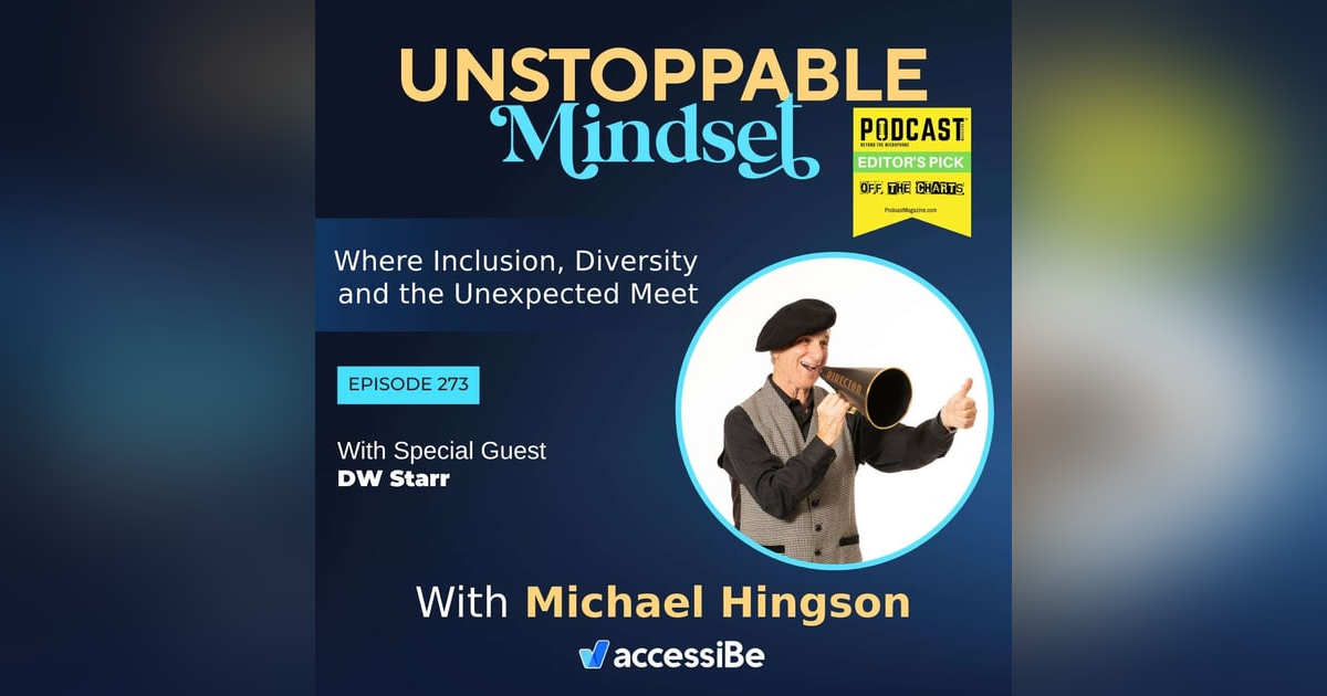 Episode 273 – Unstoppable Confidence Expert with DW Starr Episode 273 – Unstoppable Confidence Expert with DW Starr