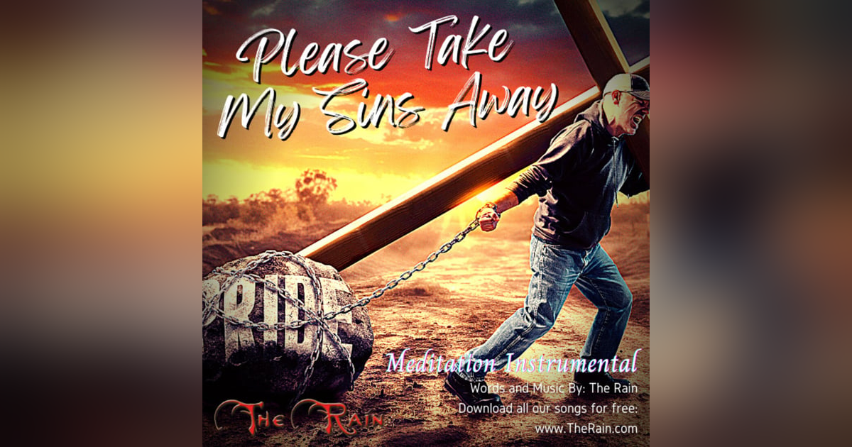 Please Take My Sins Away - Meditation Instrumental Please Take My Sins Away - Meditation Instrumental