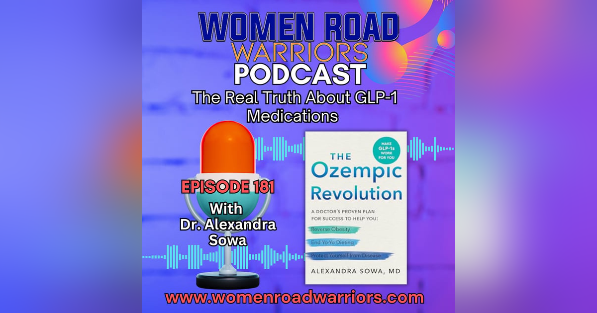 The Real Truth About GLP-1 Medications with Dr. Alexandra Sowa The Real Truth About GLP-1 Medications with Dr. Alexandra Sowa
