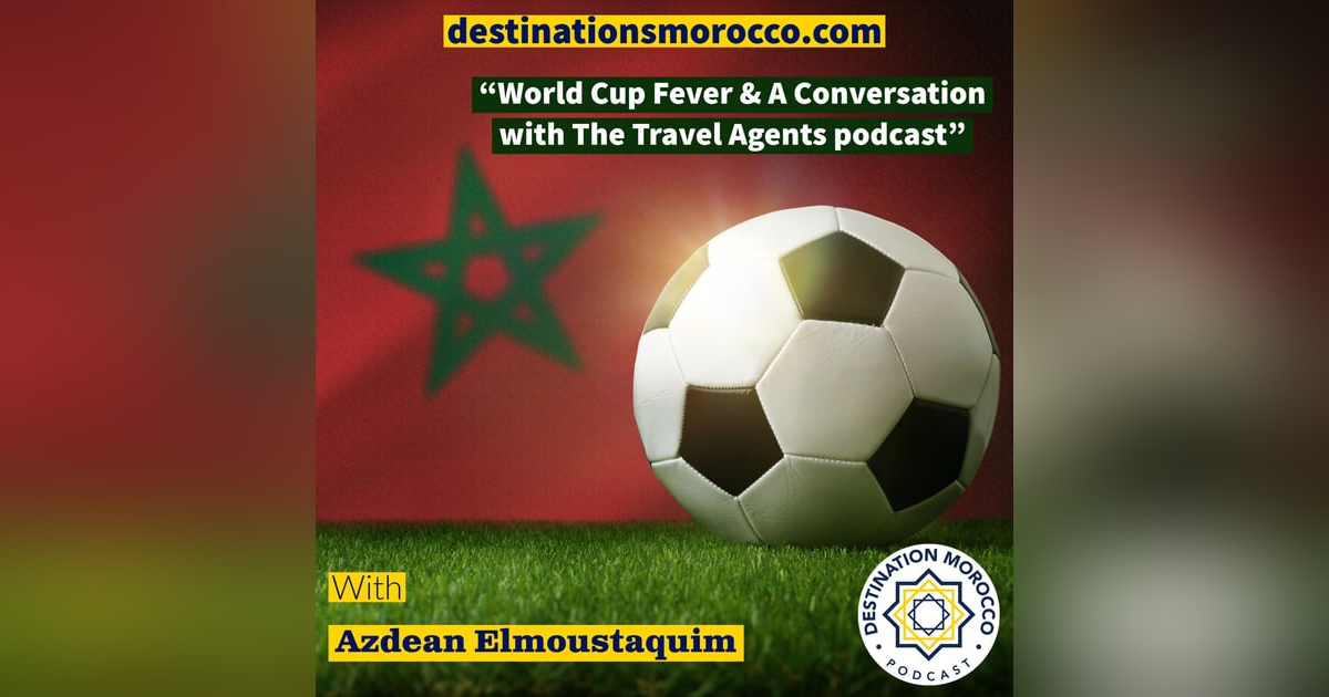 World Cup Fever and a Conversation with The Travel Agents podcast World Cup Fever and a Conversation with The Travel Agents podcast