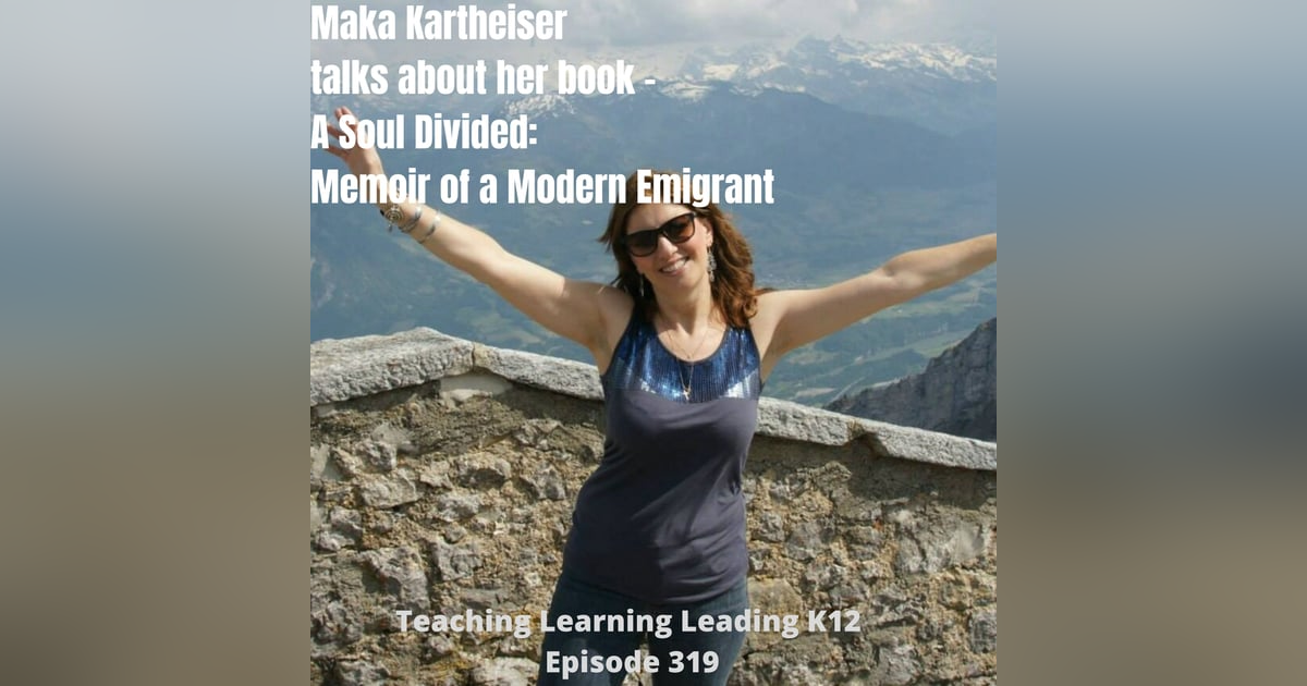 Maka Kartheiser - A Soul Divided: Memoir of a Modern Emigrant - 319 Maka Kartheiser - A Soul Divided: Memoir of a Modern Emigrant - 319