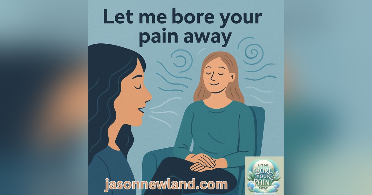 (no music) (10 hours) Relaxation Techniques | Let me bore your pain away #26 | Jason Newland | 23rd April 2025 (no music) (10 hours) Relaxation Techniques | Let me bore your pain away #26 | Jason Newland | 23rd April 2025