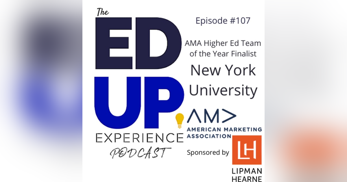 107: New York University - AMA Higher Ed Team of the Year Finalist 107: New York University - AMA Higher Ed Team of the Year Finalist