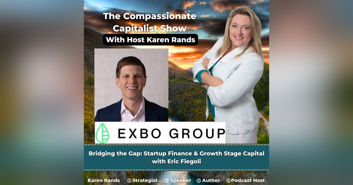 Bridging the Gap: Startup Finance & Growth Stage Capital with Eric Fiegoli Bridging the Gap: Startup Finance & Growth Stage Capital with Eric Fiegoli