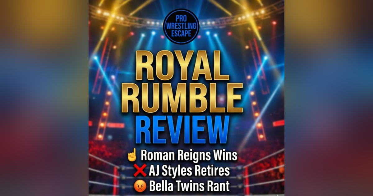 Royal Rumble 2026 Review: Roman Reigns Wins, AJ Styles Retires & The Bella Twins Controversy Royal Rumble 2026 Review: Roman Reigns Wins, AJ Styles Retires & The Bella Twins Controversy
