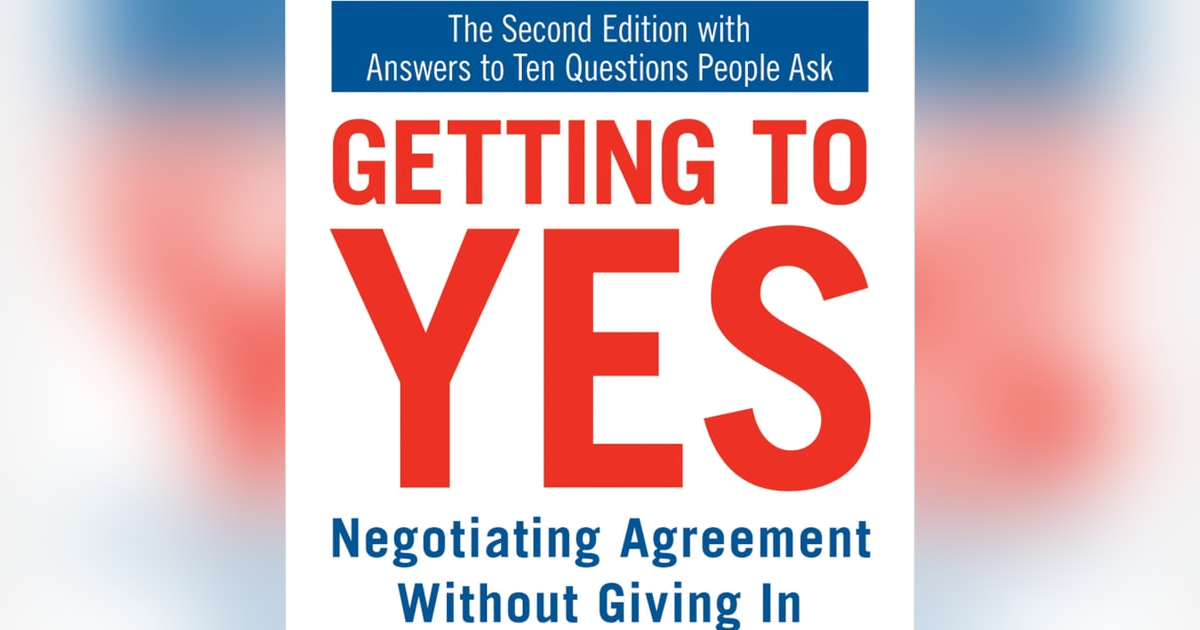 Finding Common Ground: The Principled Negotiation Approach of 'Getting to Yes' by Roger Fisher Finding Common Ground: The Principled Negotiation Approach of 'Getting to Yes' by Roger Fisher